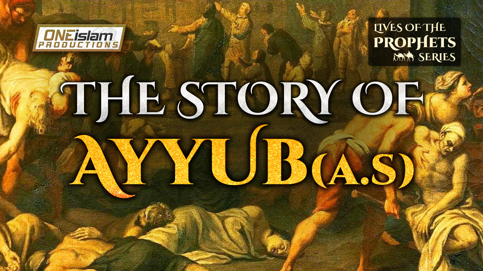 The Story Of Ayyub (AS) | Season 12