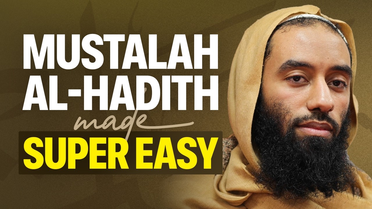 Mustalah Al-Hadith Made Super Easy | Bayquniyyah