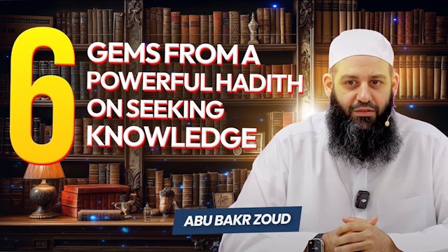 6 Gems From A Powerful Hadith On Seeking Knowledge