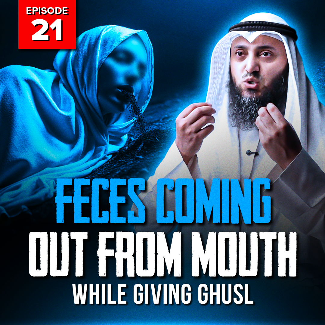 Feces Coming Out From Mouth During The Ghusl | S2 | EP21