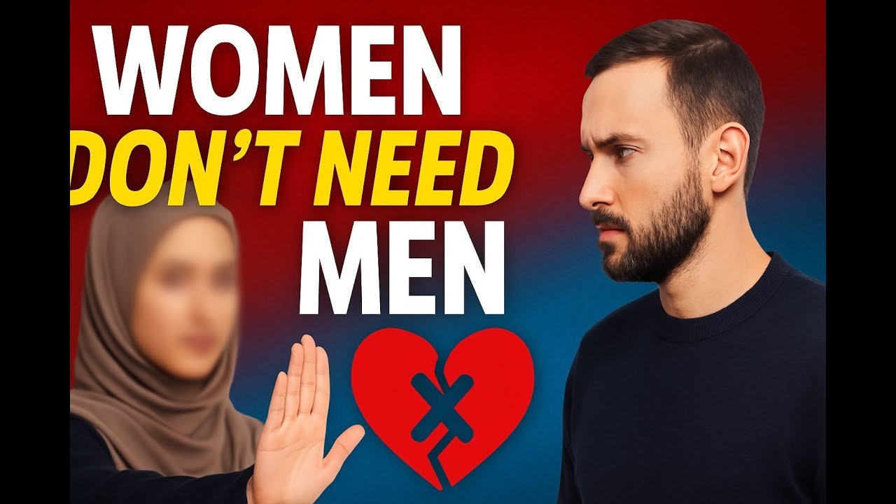 Why Women Don't Need A Man?