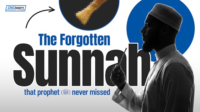 The Forgotten Sunnah That Prophet (SA...