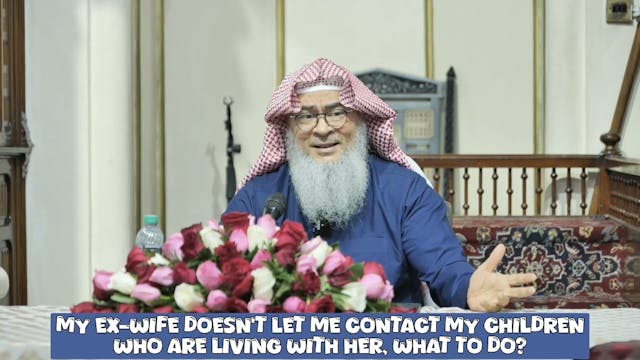 My ex wife doesn't let me contact my ...