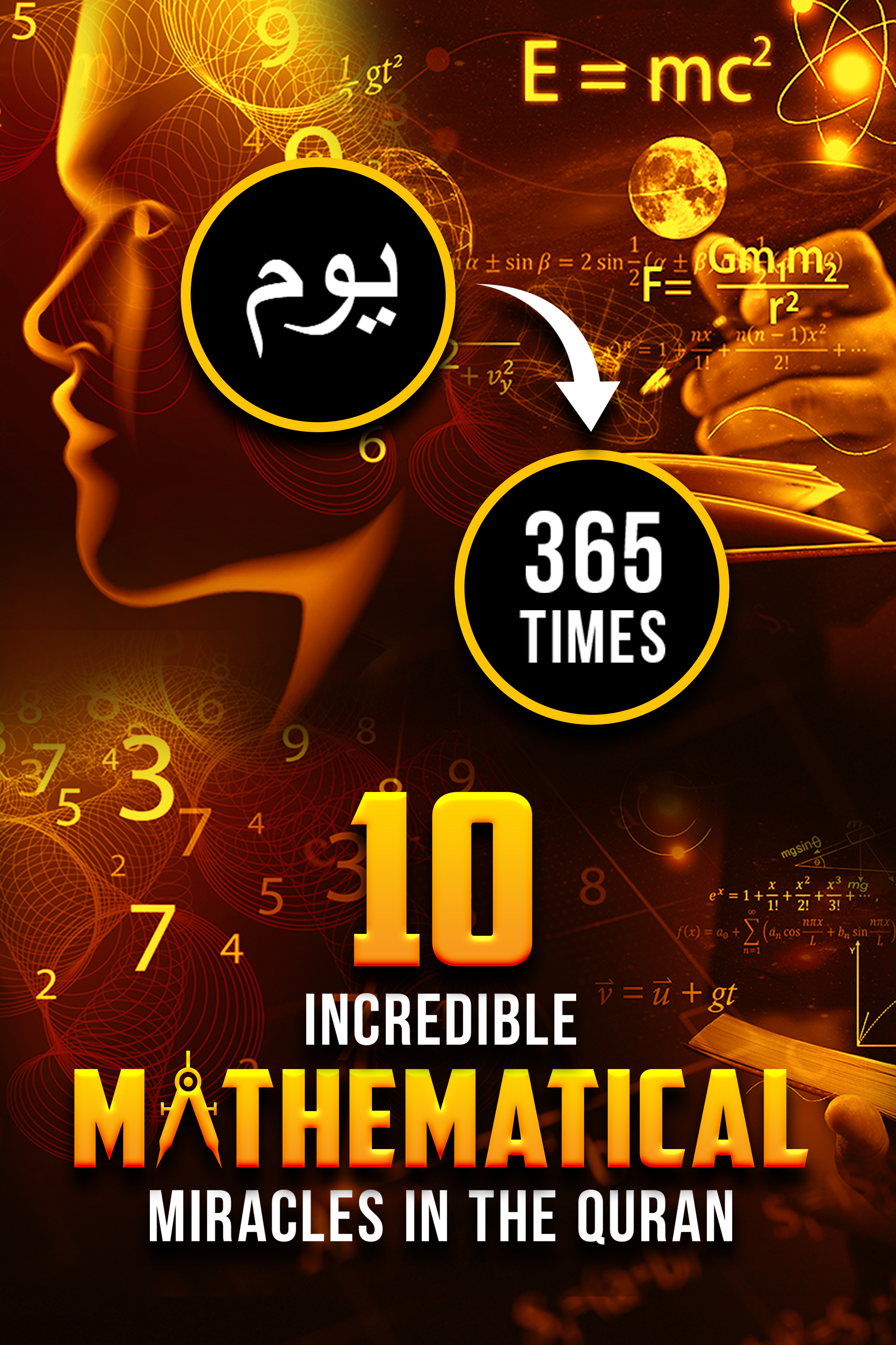 10 INCREDIBLE MATHEMATICAL MIRACLES IN THE QURAN