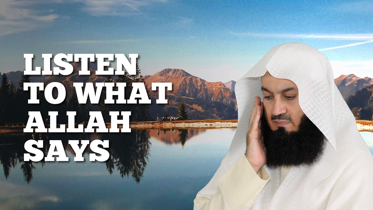 Listen To What Allah Says To You  Mufti Menk