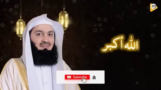 EID TAKBIR WITH MUFTI MENK  1 HOUR