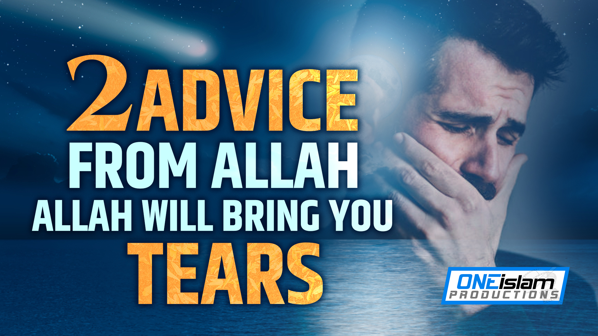 2 Advice From Allah Will Bring You Tears 😭