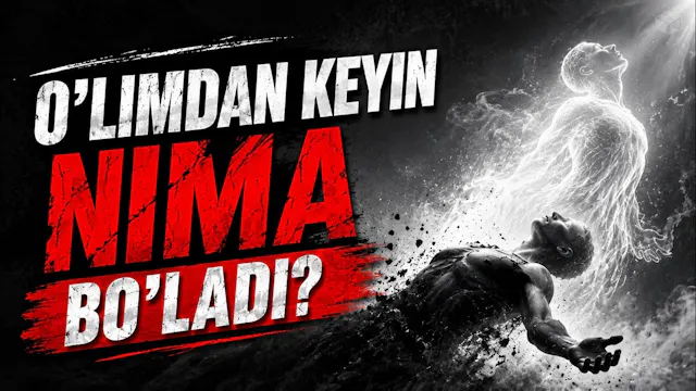 O'LIMDAN KEYINGI HAYOT