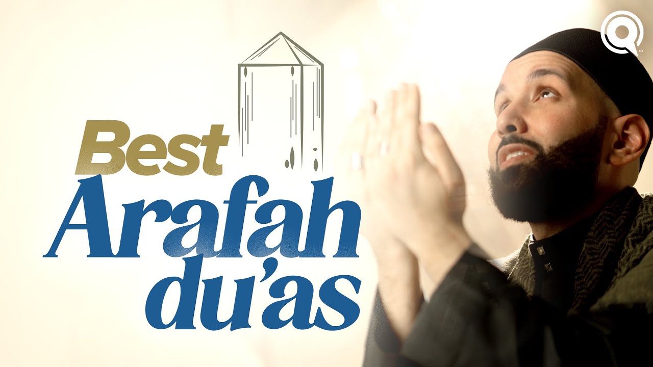 The Best Du'as for the Day of Arafah  A Du'a Away Ep.9