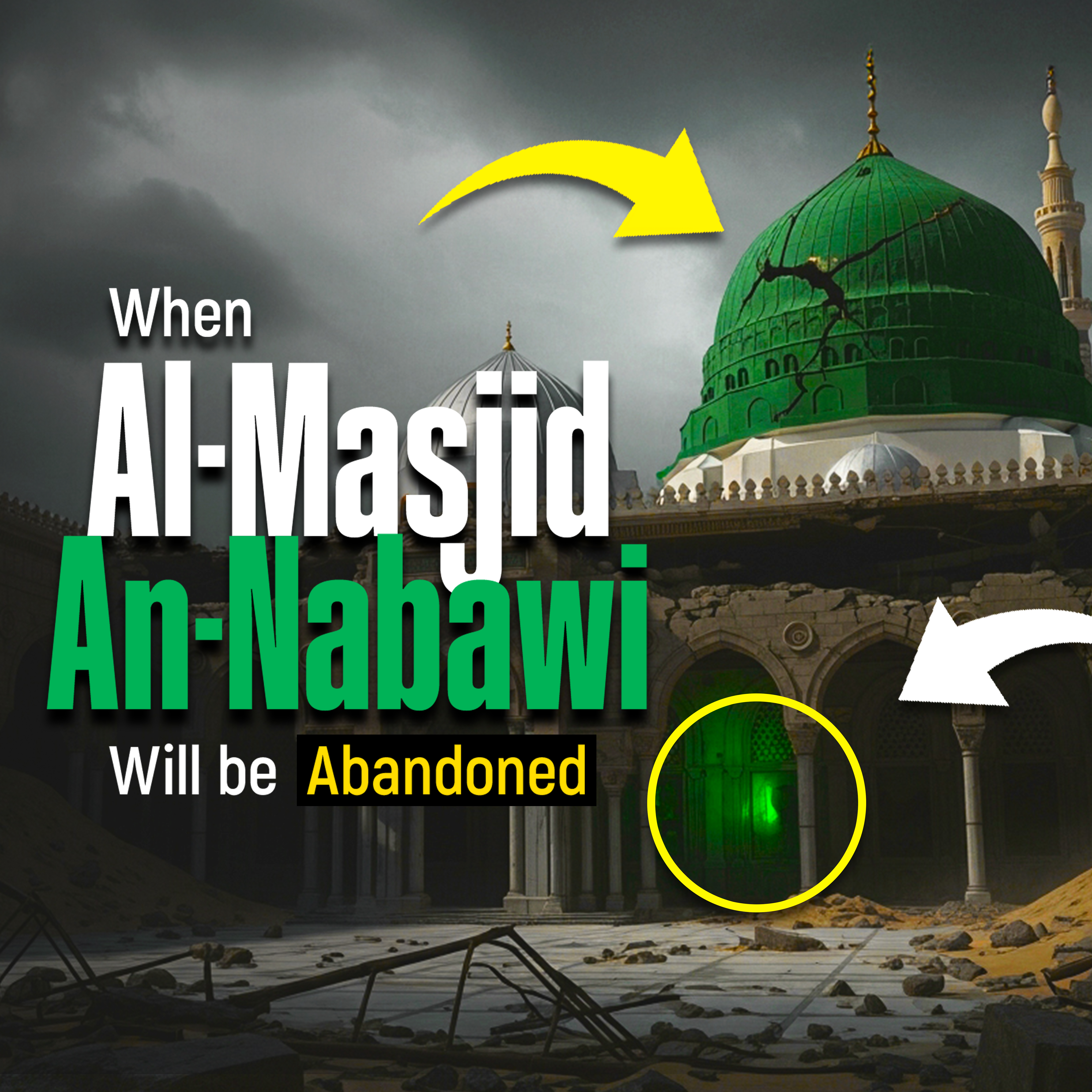 This Is When Al-Masjid An-Nabawi Will Be Abandoned