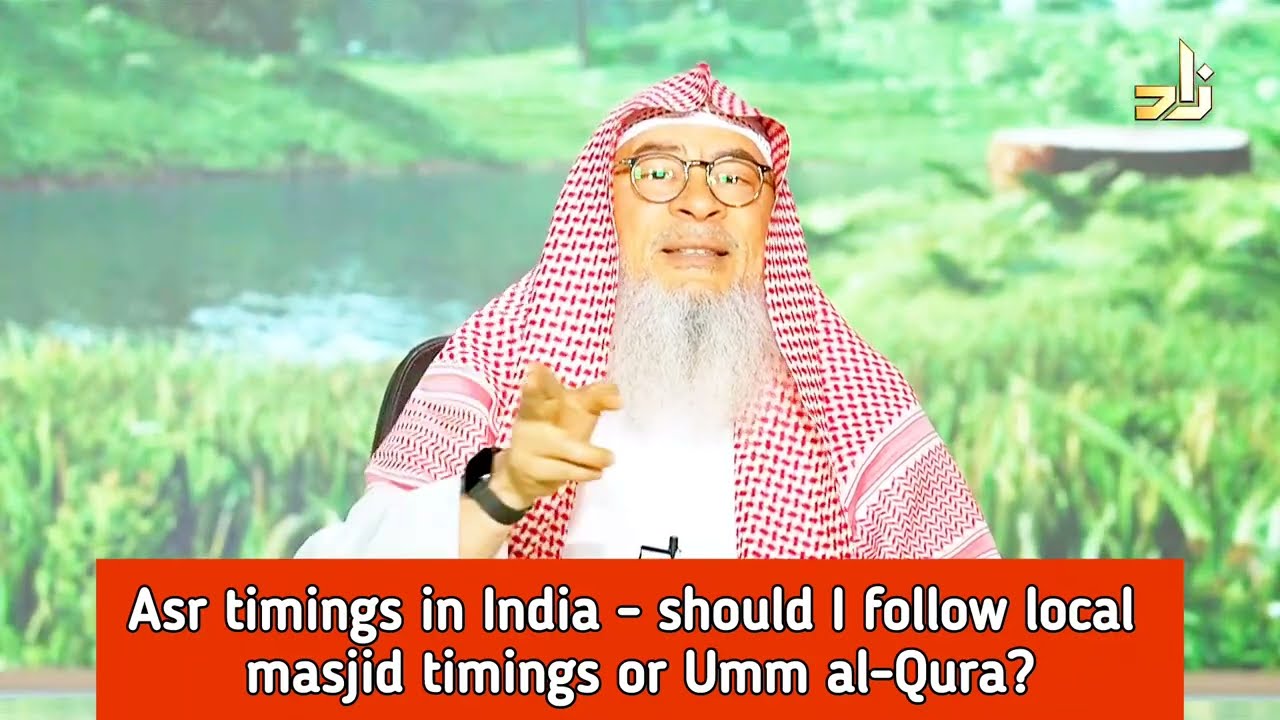 Asr Timing In India Is Late, Should I Follow Local Masjid Timings?