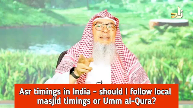 Asr Timing In India Is Late, Should I...