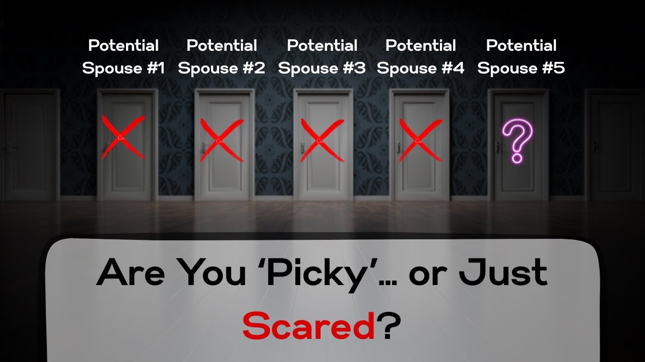 Why Being “Too Picky” Might Be a Sign of Fear... Not Standards