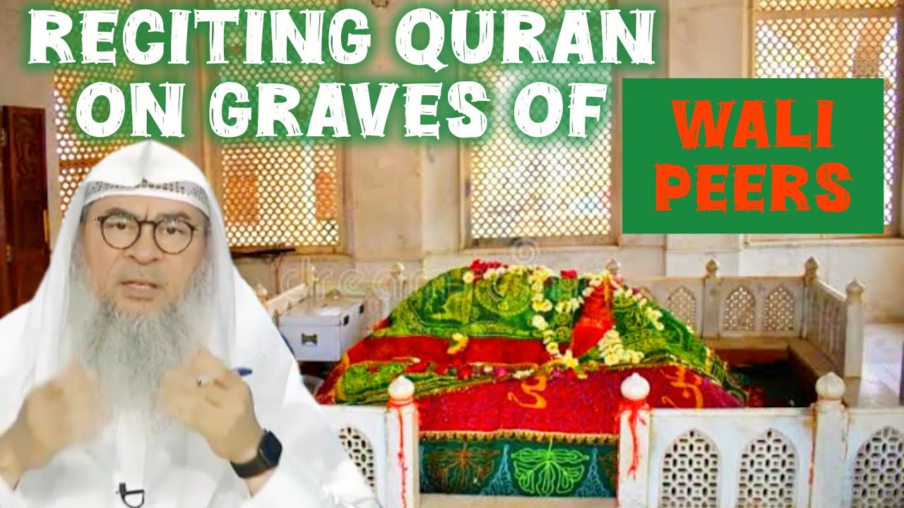 Is reciting Surah Fatiha on the grave of a wali or peer shirk 
