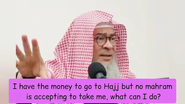 I Have Money To Go To Hajj But No Mah...