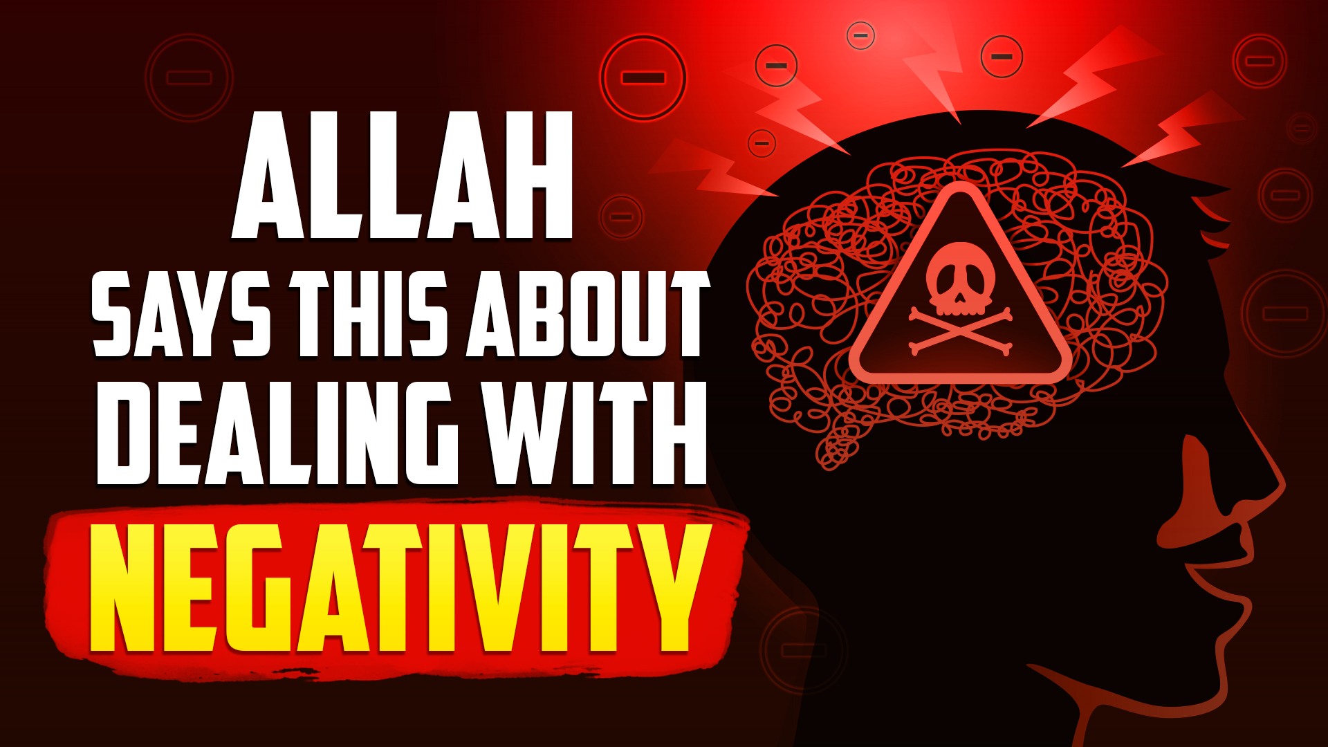 ALLAH SAYS THIS ABOUT DEALING WITH NEGATIVITY 