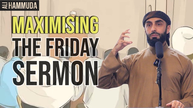 How To Make The Most Of The Friday Sermon