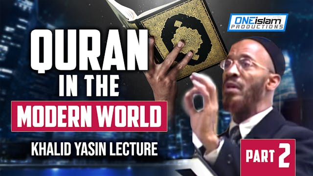 Quran in the Modern World (2/2)