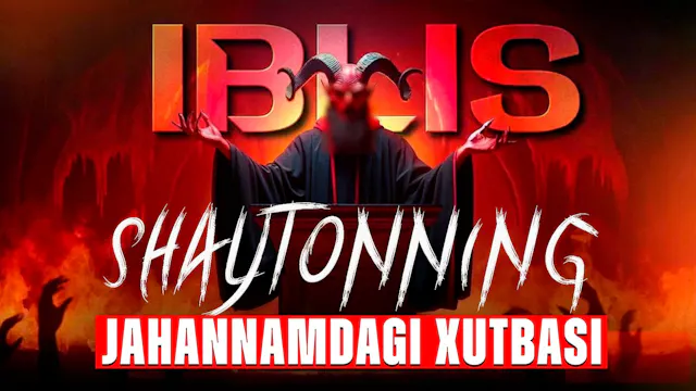 SHAYTONNING JAHANNAMDAGI XUTBASI