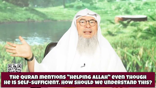 Quran Says 'Helping Allah', As We Kno...