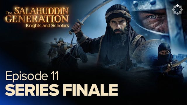 EP11 | Salahuddin's Legacy | Season F...