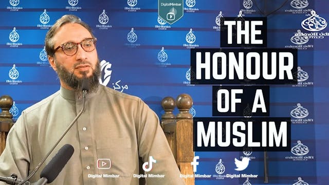 The Honour of the Muslim - Moutasem A...