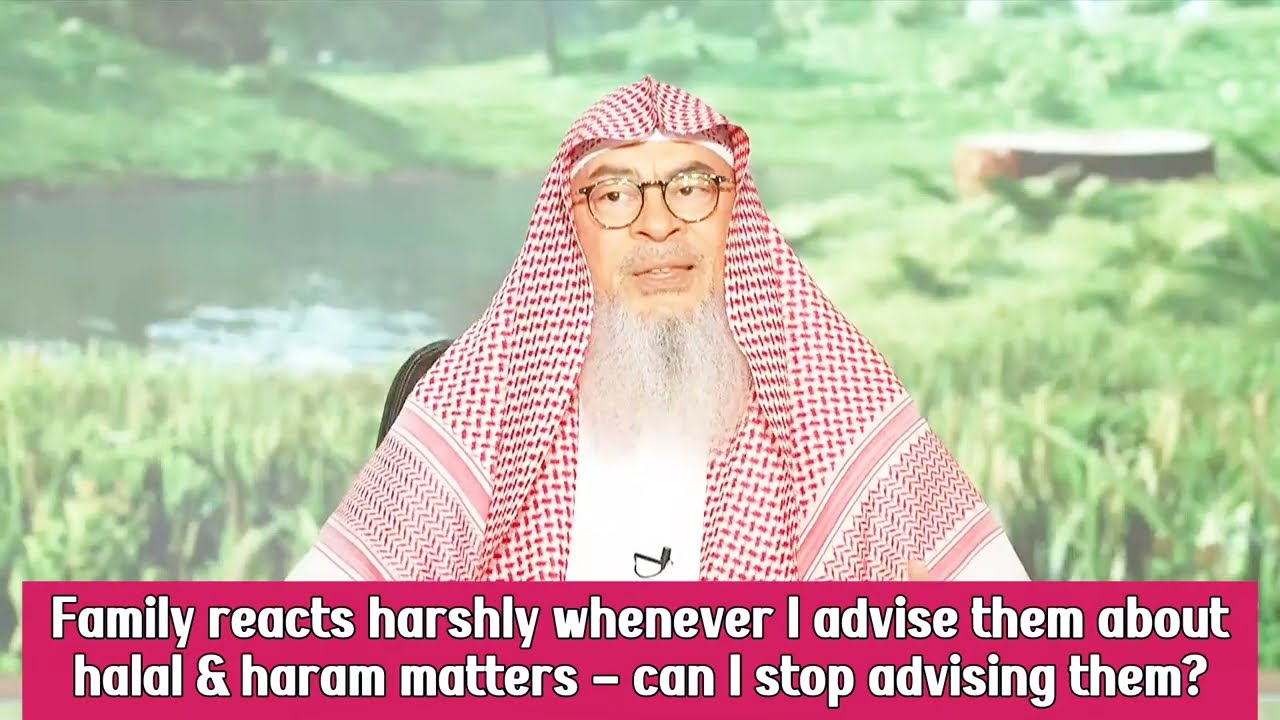 Family Reacts Harshly Whenever I Advise About Halal Haram! Stop Advising Them?