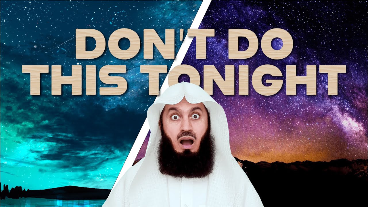 PLEASE DON'T SPEND LAYLATUL QADR LIKE THIS!!