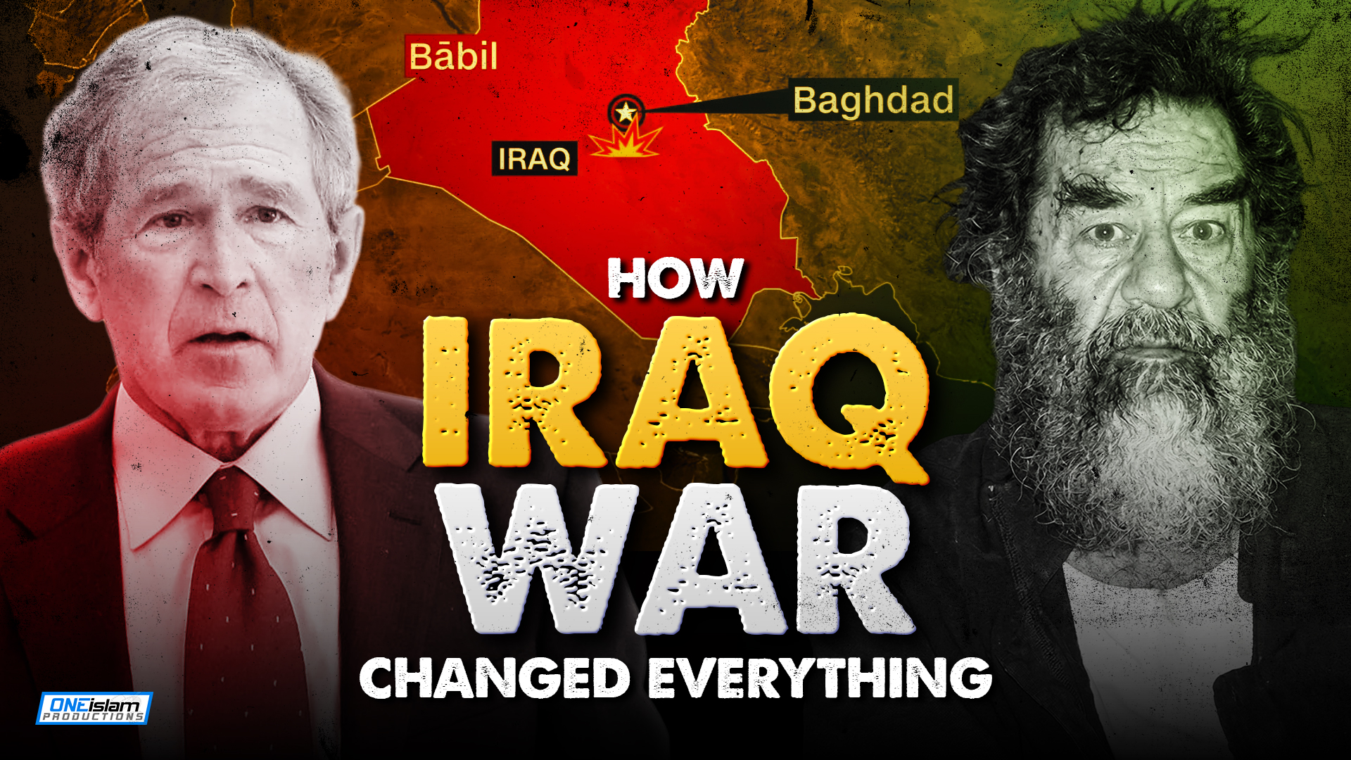 How One War in Iraq Changed Everything
