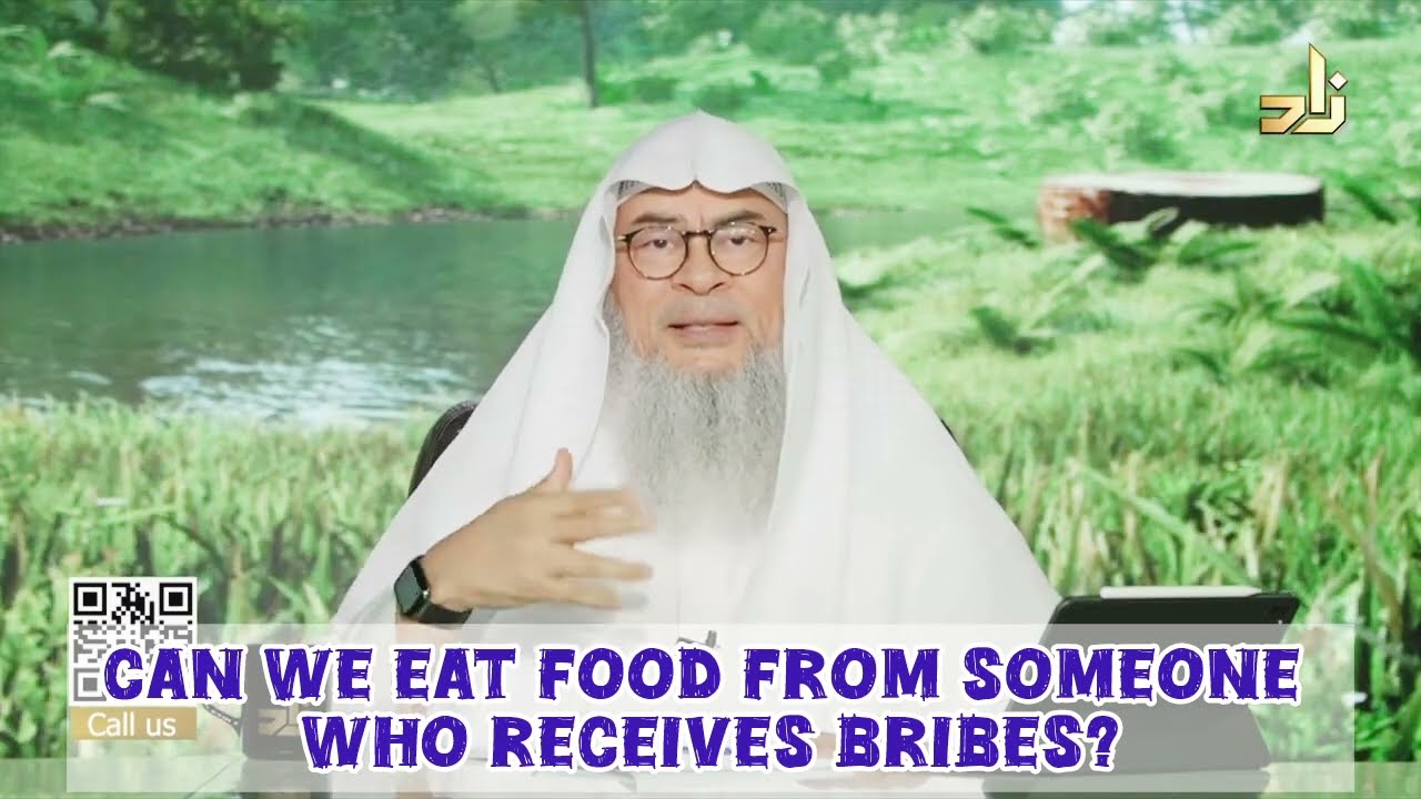 Can we eat food or receive gifts, money from someone who takes bribes 