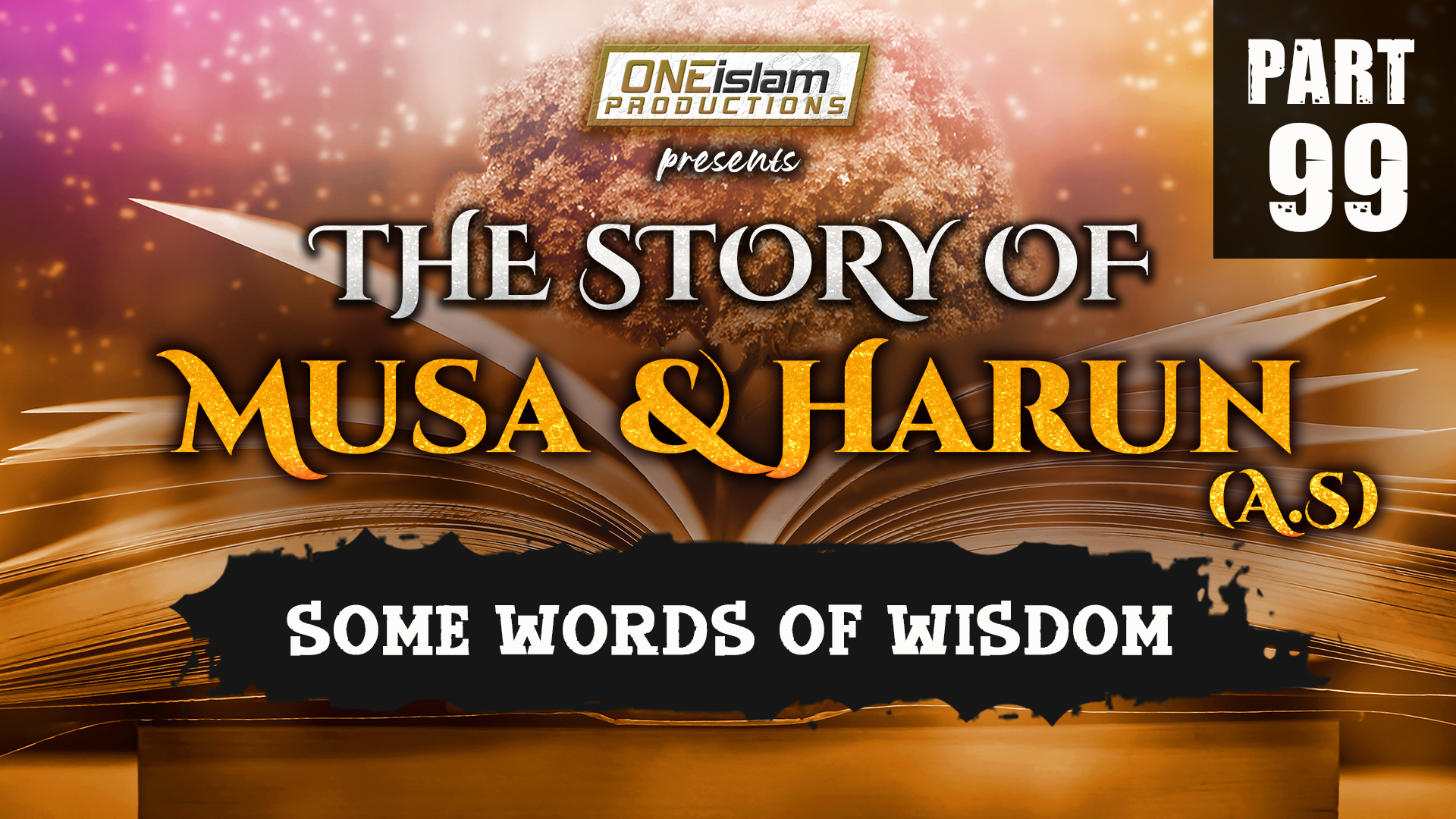 Some Words Of Wisdom | PART 99