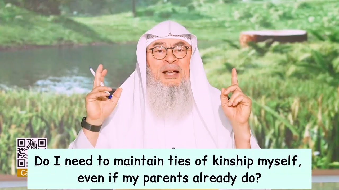 Do I Need To Maintain Ties Of Kinship Myself, Even If My Parents Already Do?
