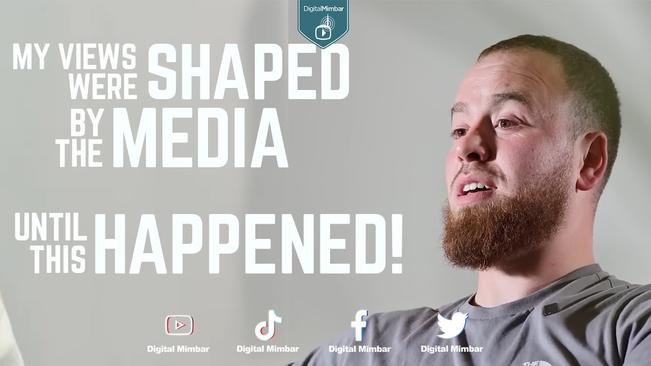 My Views Were Shaped By the Media, But Then This Happened