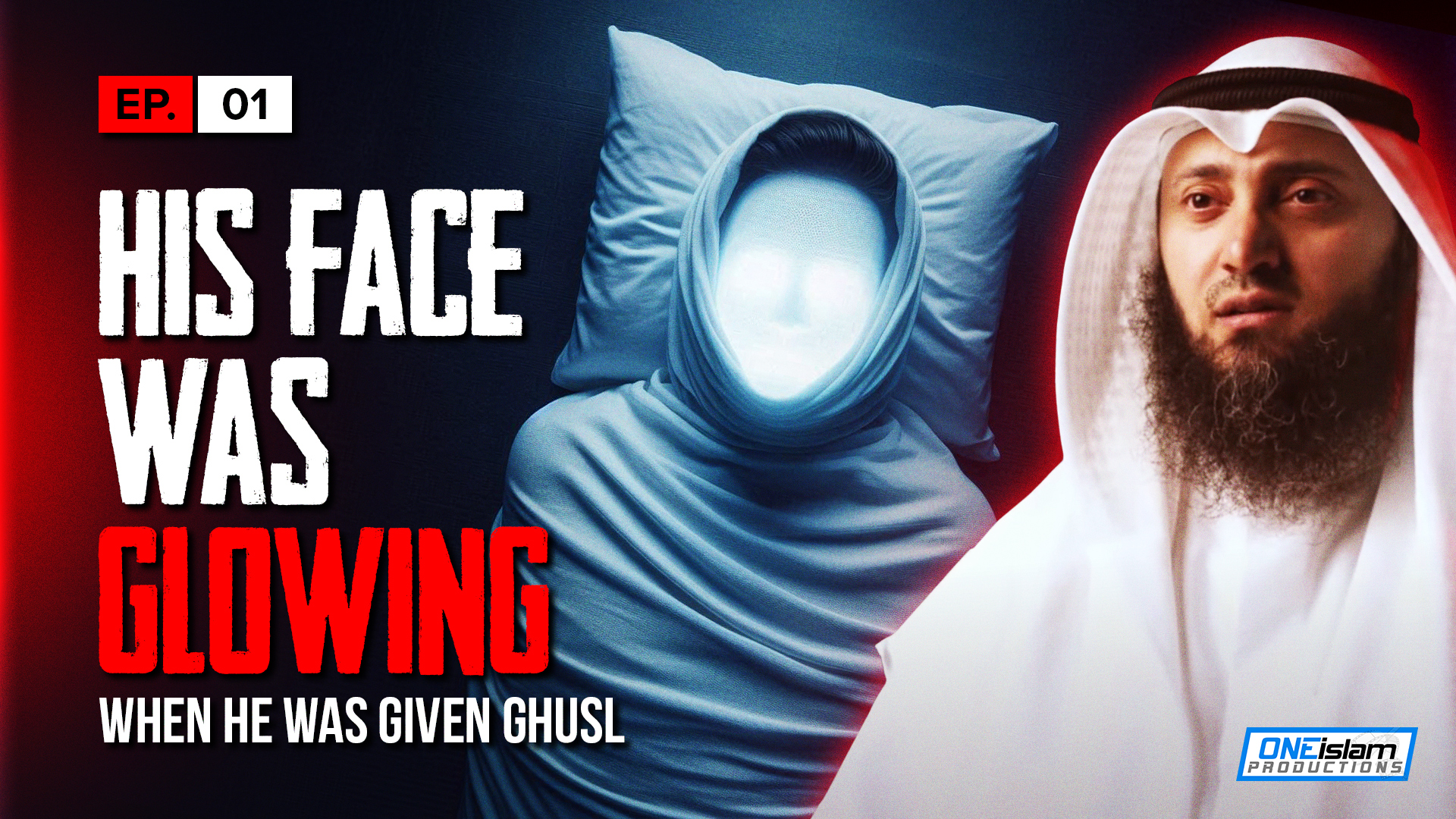 His Face Was Glowing When He Was Given Ghusl | EP1 | S1