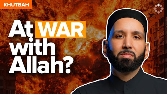 Signs That Allah Is At War With You