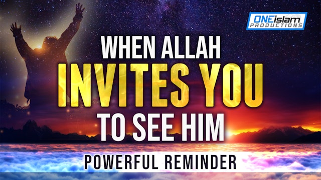 When Allah Invites You To See Him - Powerful Reminder by Mohamed Hoblos