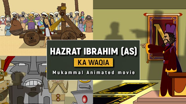 Hazrat Ibrahim (AS) ka waqia | Mukamm...