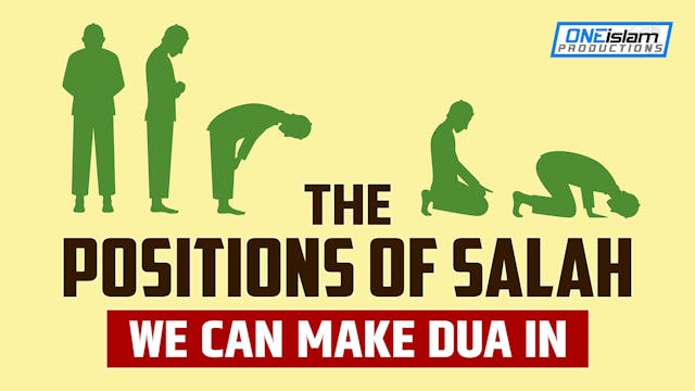 THE POSITIONS OF SALAH WE CAN MAKE DU...