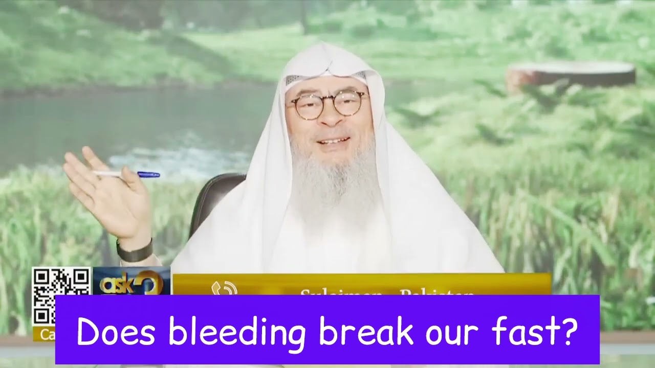 Does bleeding break our fast?