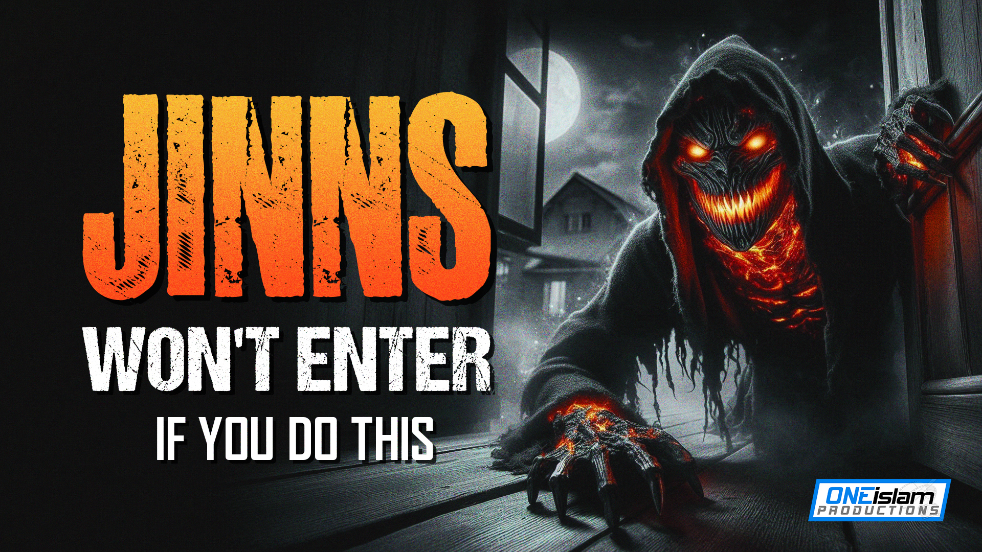 Jinns Won't Enter Your Home If You Do This