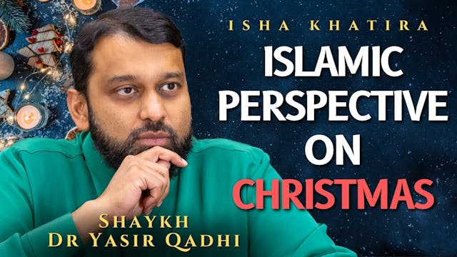 The Islamic Perspective on Christmas