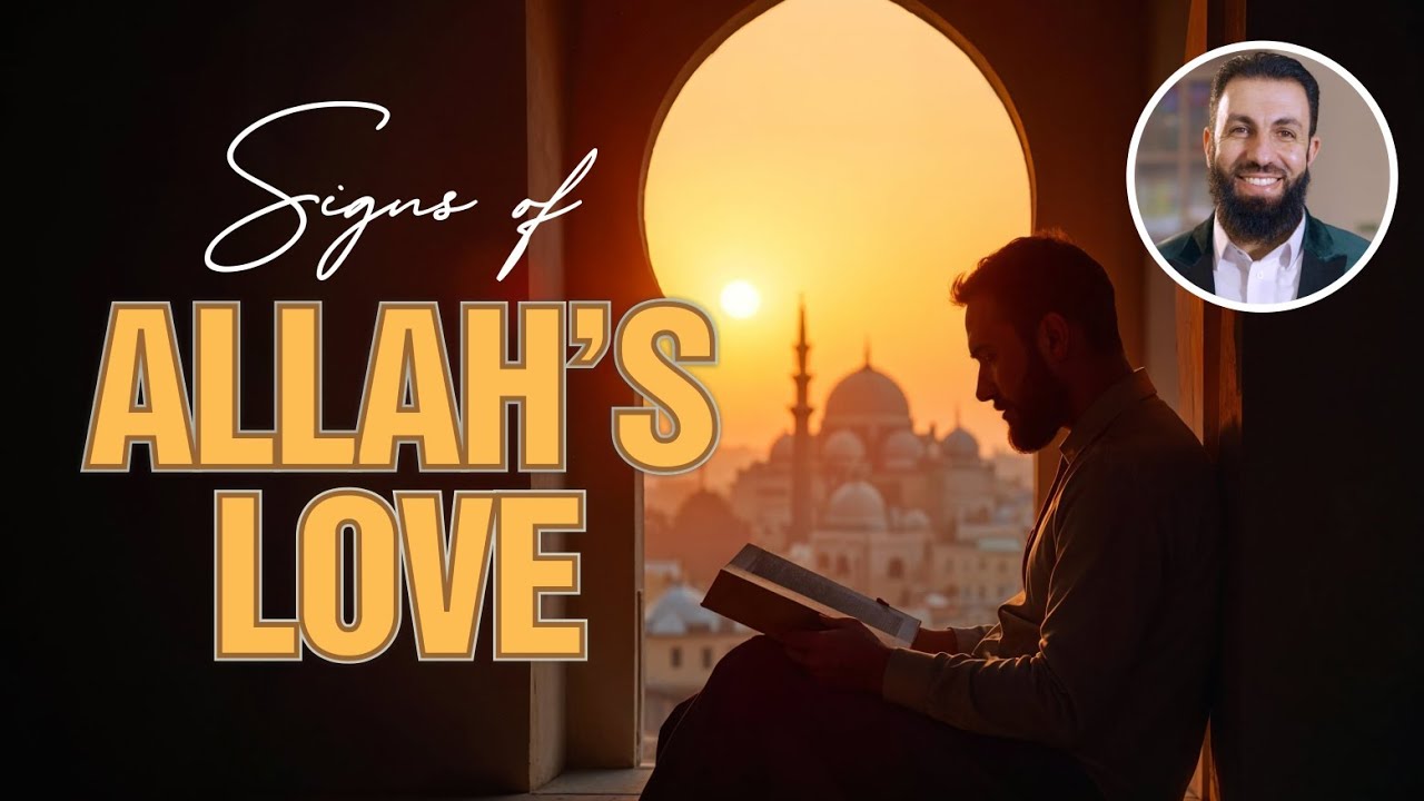 Signs of Allah's Love