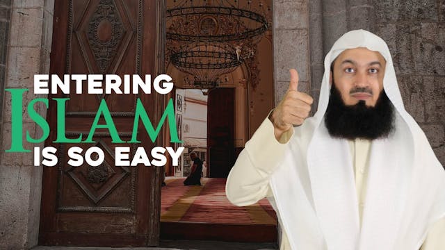 Entering Islam is So Easy! Mufti Menk