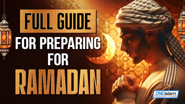Full Guide For Preparing For Ramadan