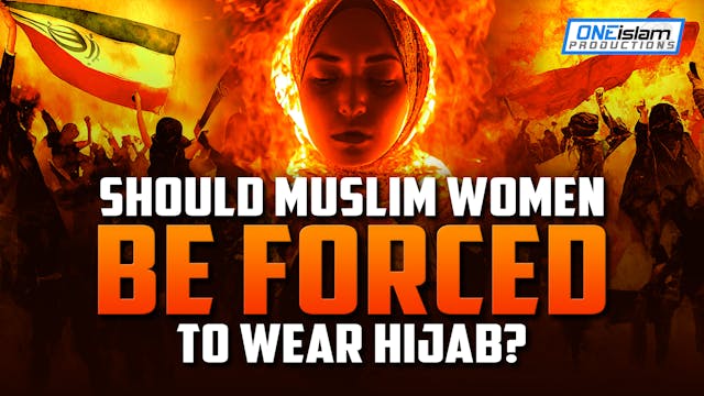 SHOULD MUSLIM WOMEN BE FORCED TO WEAR...