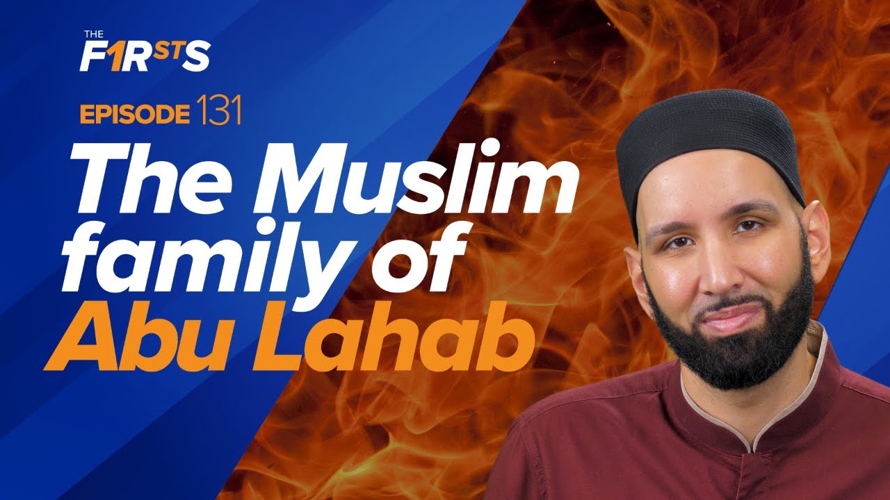 When Allah Guided the Children of Abu Lahab - Dr. Omar Suleiman