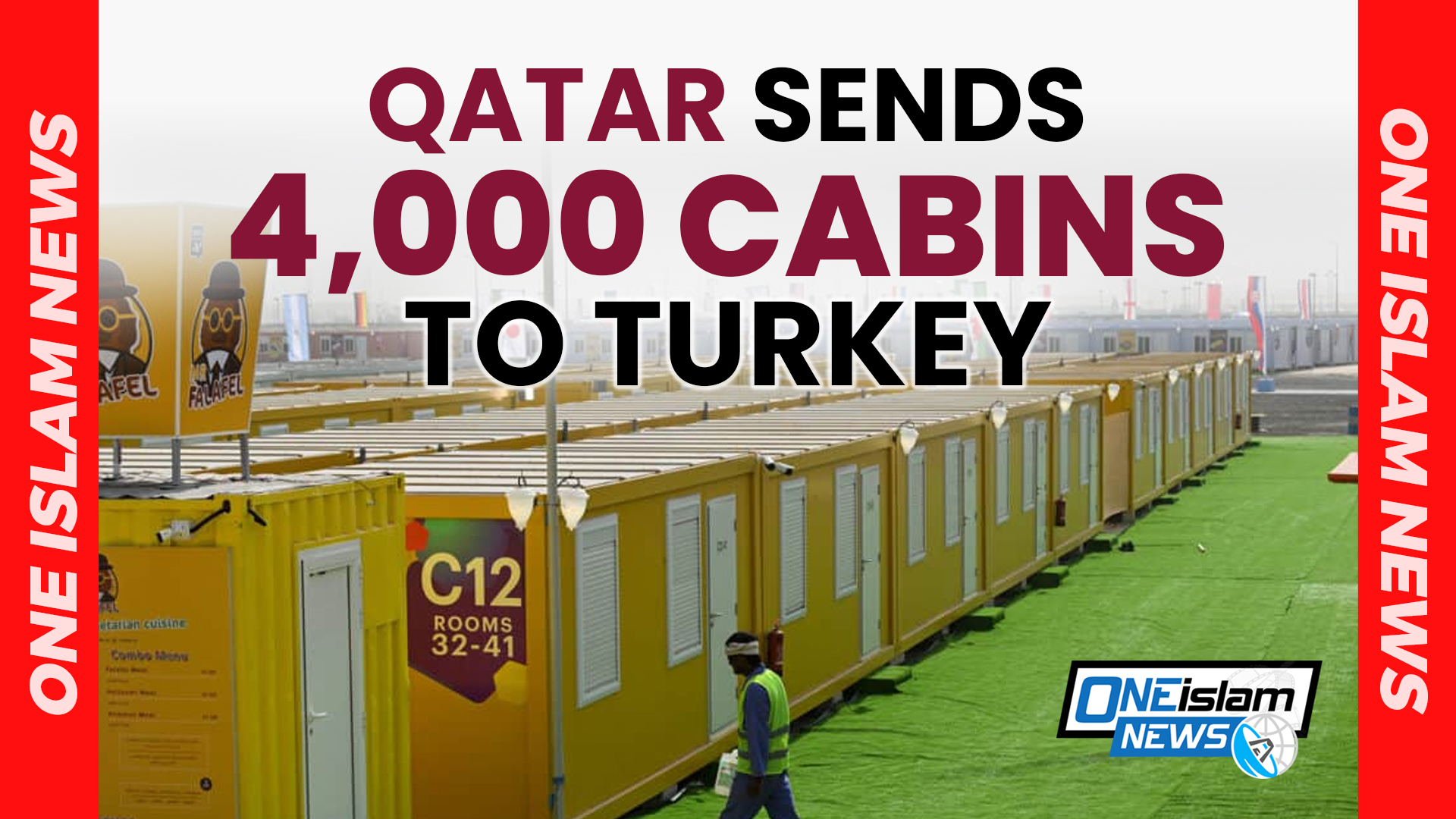 QATAR SENDS 4,000 WORLD CUP MOBILE HOMES/CABINS AS AID TO TURKEY AND SYRIA
