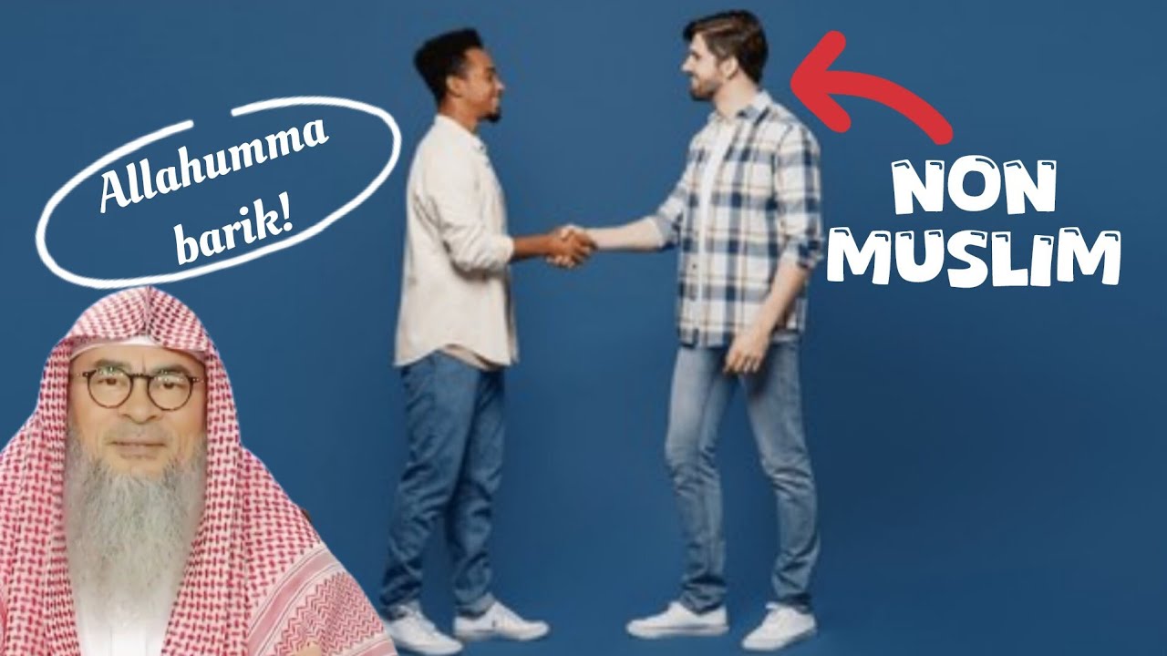 Can we say Allahumma barik to a non muslim