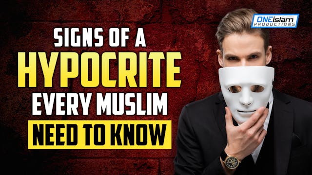 SIGNS OF A HYPOCRITE, EVERY MUSLIM NE...