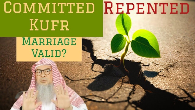 If spouse commits kufr then repents, is marriage still valid 